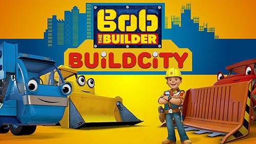 game pic for Bob the builder: Build city